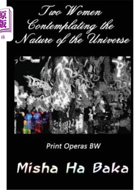 海外直订Two Women Contemplating the Nature of the Universe Print Operas BW 两个女人思考宇宙的本质印刷歌剧BW