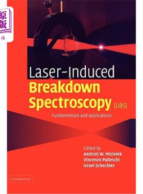 海外直订Laser Induced Breakdown Spectroscopy 激光诱导击穿光谱