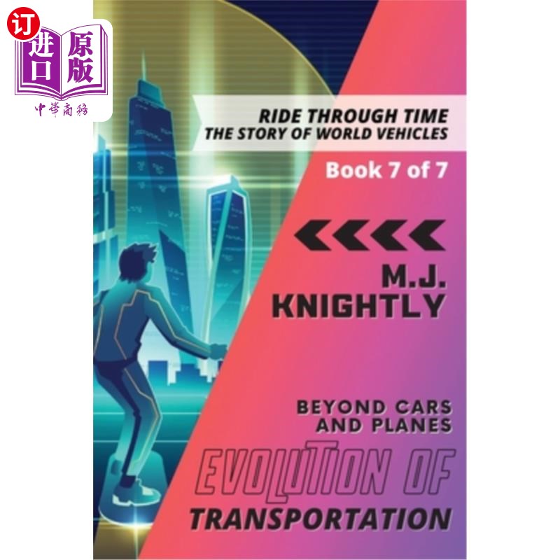海外直订Evolution of Transportation Beyond Cars and Planes: New Technologies and Future  超越汽车和飞机的交通演变: