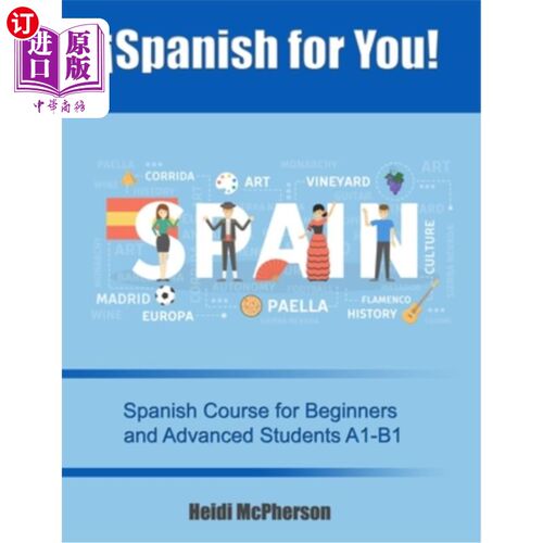 海外直订?Spanish for You!: Spanish Course for Beginners and Advanced Students A1-B1 ?西班牙语给你！：初级和高级学生