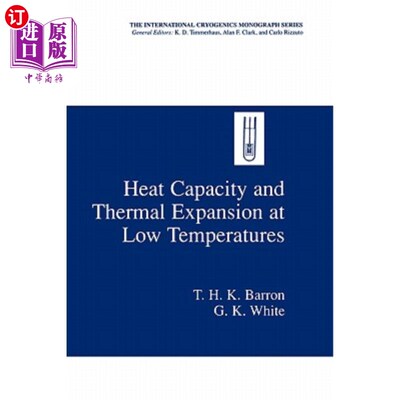 海外直订Heat Capacity and Thermal Expansion at Low Temperatures 低温下的热容量和热膨胀