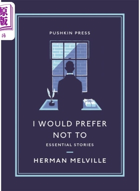 现货 赫尔曼 麦尔维尔 我宁愿不要 I Would Prefer Not To Herman Melville 英文原版 Pushkin收藏系列 【中商原版】