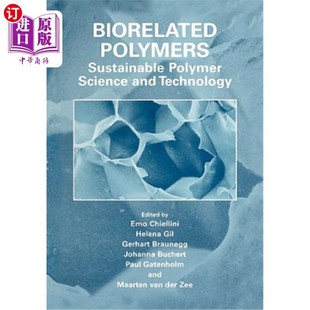 Polymer Sustainable Science and 生物相关聚合物：可持续聚合物科学与技术 海外直订Biorelated Technology Polymers
