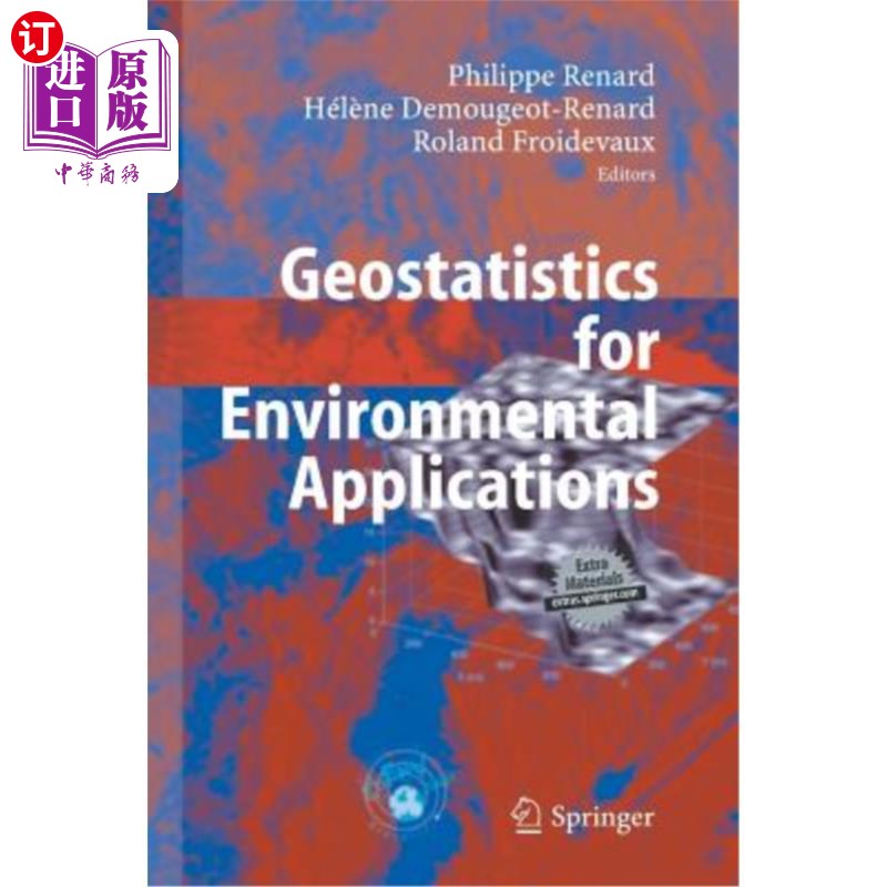 海外直订Geostatistics for Environmental Applications: Proceedings of the Fifth European  环境应用地统计学：第五届欧