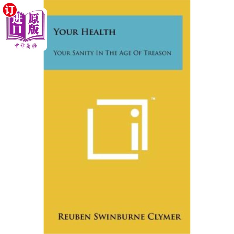 海外直订Your Health: Your Sanity in the Age of Treason 你的健康:叛国时代的理智