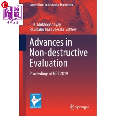 海外直订Advances in Non-Destructive Evaluation: Proceedings of Nde 2019 无损评估进展:2019年无损评估学报