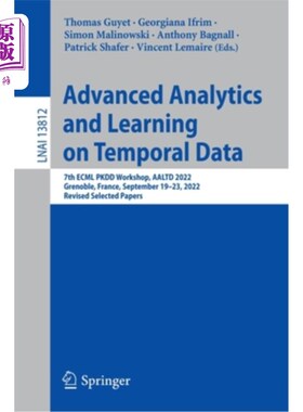 海外直订Advanced Analytics and Learning on Temporal Data: 7th Ecml Pkdd Workshop, Aaltd  时间数据的高级分析和学习:
