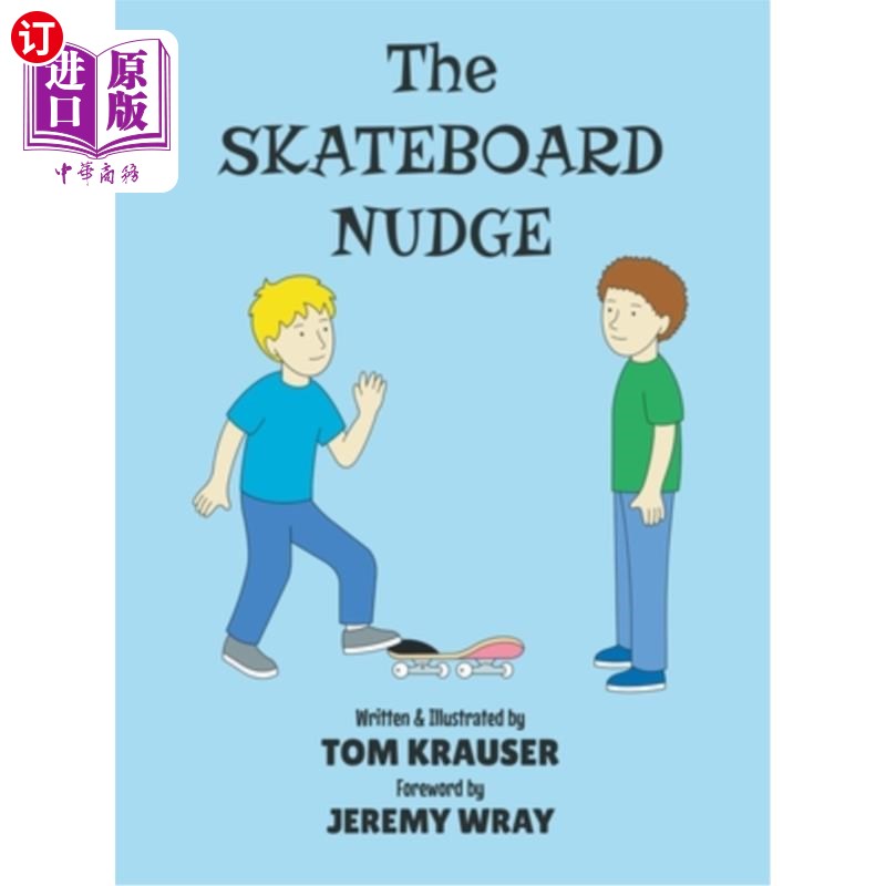 海外直订The Skateboard Nudge 滑板推