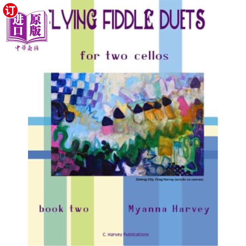 海外直订Flying Fiddle Duets for Two Cellos, Book Two 二号大提琴二重奏第二册