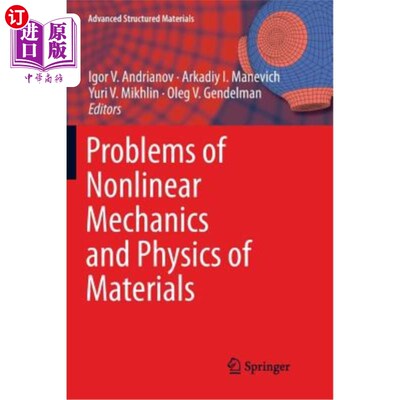 海外直订Problems of Nonlinear Mechanics and Physics of Materials 非线性力学与材料物理问题