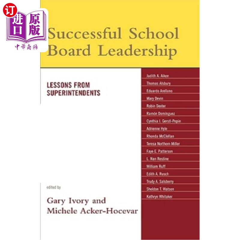 海外直订Successful School Board Leadership: Lessons from Superintendents 成功的校董会领导：来自主管的教训