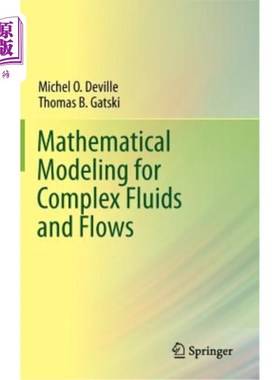 海外直订Mathematical Modeling for Complex Fluids and Flows 复杂流体和流动的数学模型