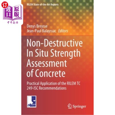 海外直订Non-Destructive in Situ Strength Assessment of Concrete: Practical Application o 混凝土的无损现场强度评估：