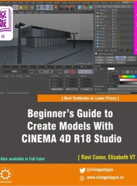 海外直订Beginner's Guide to Create Models With CINEMA 4D R18 Studio 《使用CINEMA 4D R18 Studio创建模型初学者指南》
