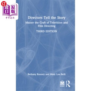 Film 导演讲故事：掌握电视和电影导演 Story Television Craft the Master Directing 海外直订Directors and Tell