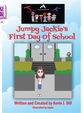 海外直订Team Adventure Kids: Jumpy Jackie's First Day of School 团队冒险的孩子们:跳跃杰基的第一天上学
