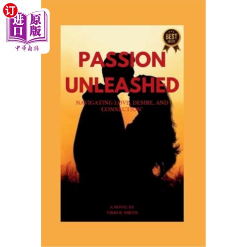 海外直订Passion unleashed: 
