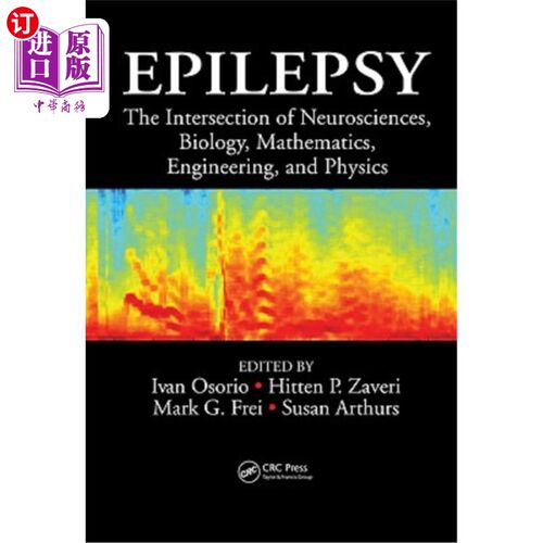 海外直订医药图书Epilepsy: The Intersection of Neurosciences, Biology, Mathematics, Engineering,  癫痫：神经科学、生