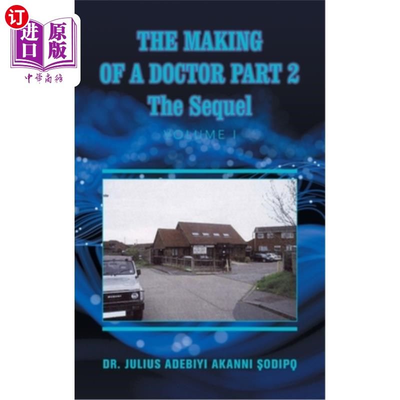 海外直订医药图书The Making of a Doctor Part 2: The Sequel 《医生的制作2:续集