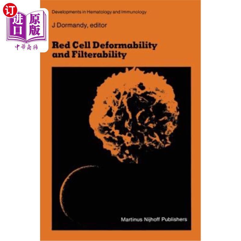海外直订医药图书Red Cell Deformability and Filterability: Proceedings of the Second Workshop Hel 红细胞可变形性和可