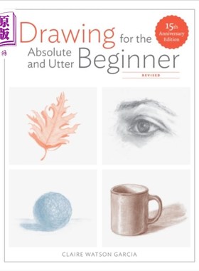 海外直订Drawing For the Absolute and Utter Beginner, Revis ed 为初学者绘制，修订版