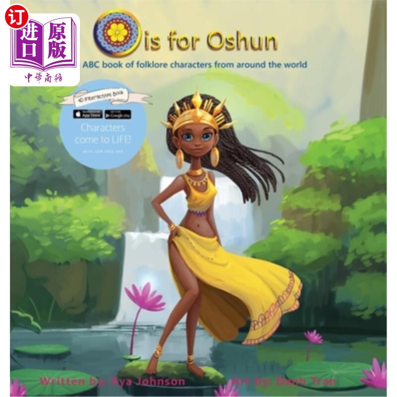 海外直订O is for Oshun: An ABC Book of Folklore Characters From Around the World O代表奥顺:一本关于世界各地民间传