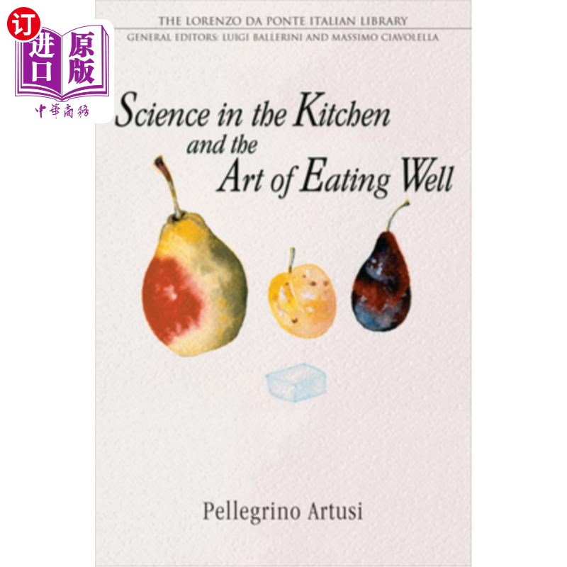 海外直订Science in the Kitchen and the Art of Eating Well 厨房科学与健康饮食艺术