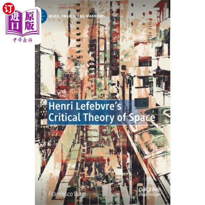 海外直订Henri Lefebvre's Critical Theory of Space 亨利·列斐伏尔的空间批判理论