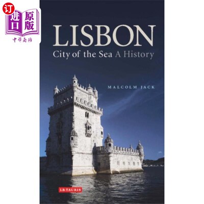 海外直订Lisbon: City of the Sea 里斯本:海洋之城