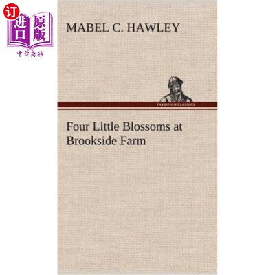 海外直订Four Little Blossoms at Brookside Farm 布鲁克赛德农场的四朵小花
