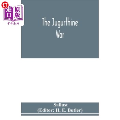 海外直订The Jugurthine war 朱古提战争