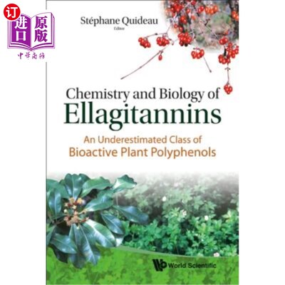 海外直订Chemistry and Biology of Ellagitannins: An Underestimated Class of Bioactive Pla 鞣花单宁的化学和生物学：一