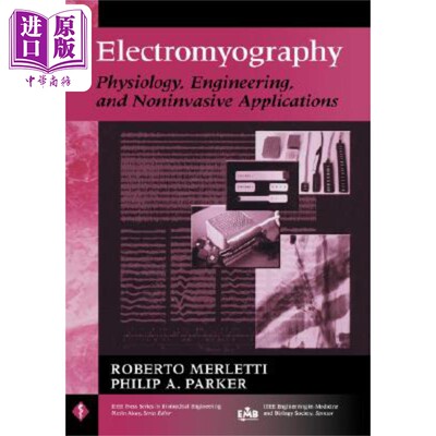 现货 肌电描记术 Electromyography Physiology Engineering and Non Invasive Applications Roberto Merletti