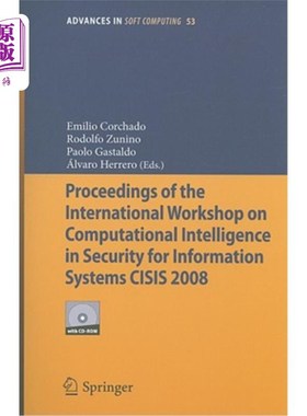 海外直订Proceedings of the International Workshop on Computational Intelligence in Secur 2008年信息系统安全中的计算