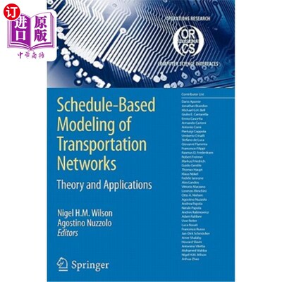 海外直订Schedule-Based Modeling of Transportation Networks: Theory and Applications 基于调度的交通建模理论与应用