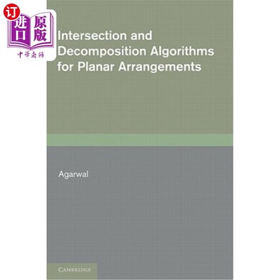海外直订Intersection and Decomposition Algorithms for Planar Arrangements 平面布局的交集与分解算法
