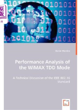 海外直订Performance Analysis of the WiMAX TDD Mode WiMAX TDD模式的性能分析