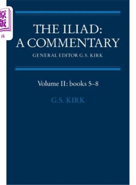 海外直订The Iliad: A Commentary: Volume 2, Books 5-8 《伊利亚特：评论：第2卷，第5-8册》