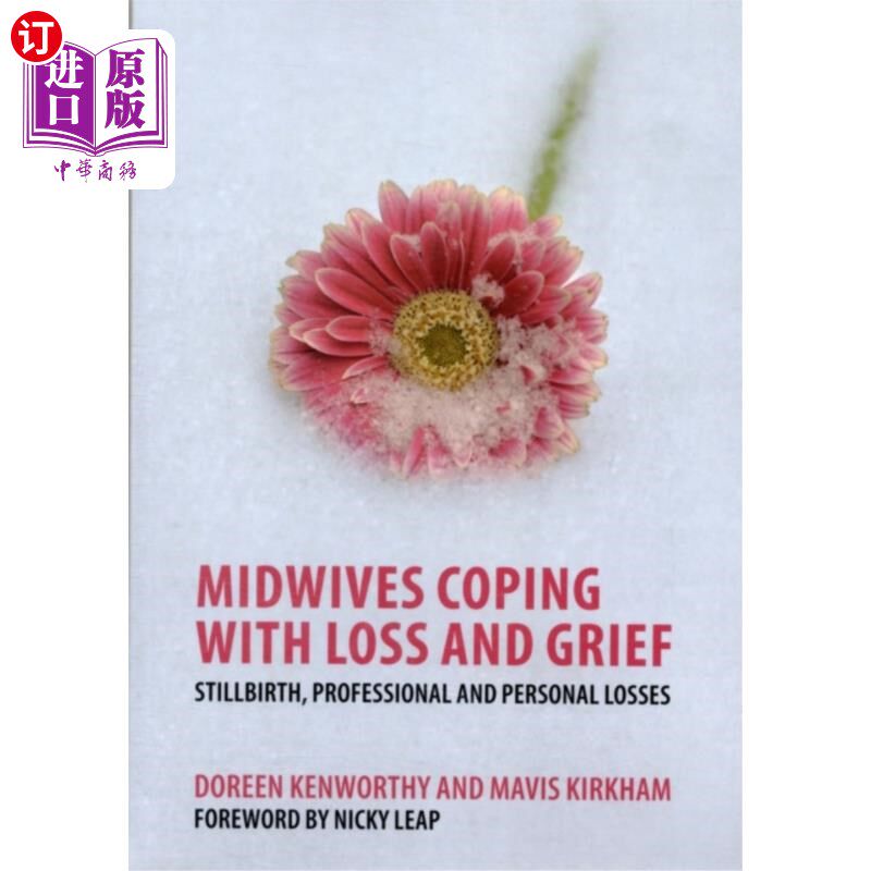 海外直订医药图书Midwives Coping with Loss and Grief 助产士应对失去和悲伤