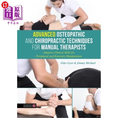 海外直订医药图书Advanced Osteopathic and Chiropractic Techniques for Manual Therapists: Adaptive 手部治疗师的高级整