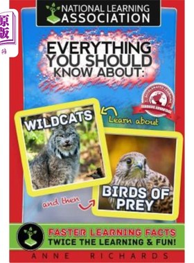 海外直订Everything You Should Know About Wildcats and Birds of Prey 关于野猫和猛禽你应该知道的一切