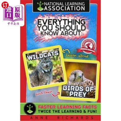 海外直订Everything You Should Know About Wildcats and Birds of Prey 关于野猫和猛禽你应该知道的一切
