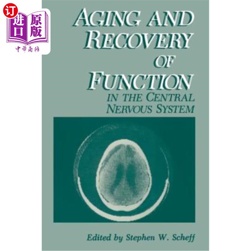 海外直订医药图书Aging and Recovery of Function in the Central Nervous System 衰老与中枢神经系统功能的恢复