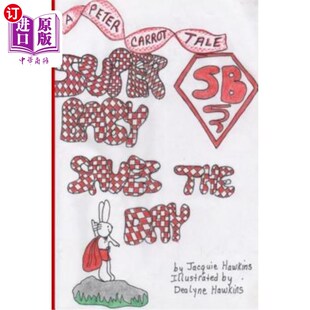 Day Peter Baby the The 超级婴儿拯救世界：彼得· 海外直订Super Part Saves Tales Carrot chi book