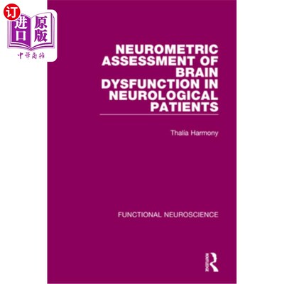 海外直订Neurometric Assessment of Brain Dysfunction in Neurological Patients 神经系统患者脑功能障碍的神经测量评估