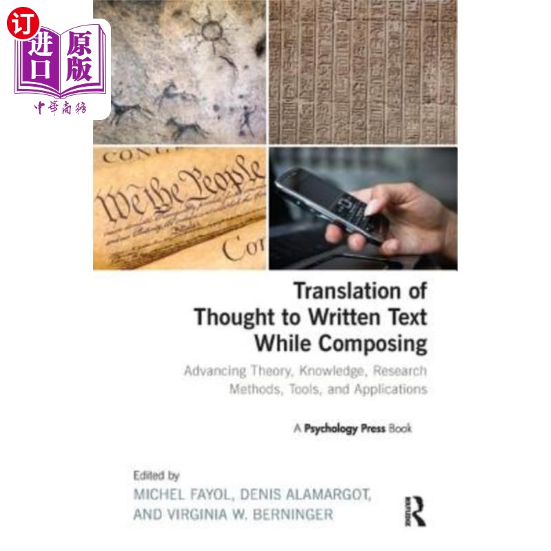 海外直订Translation of Thought to Written Text While Composing: Advancing Theory, Knowle 写作时思想到书面文本的翻译