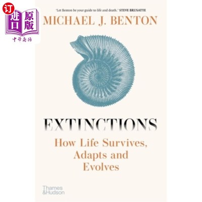 海外直订Extinctions: How Life Survives, Adapts and Evolves 《灭绝:生命如何生存、适应和进化