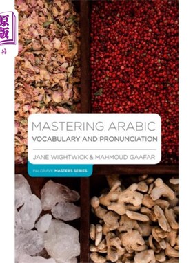 海外直订Mastering Arabic Vocabulary and Pronunciation 掌握阿拉伯语词汇和发音