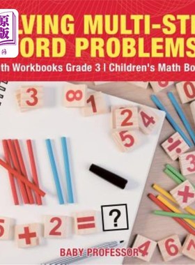 海外直订Solving Multi-Step Word Problems - Math Workbooks Grade 3 Children's Math Books 解决多步文字问题-数学练习册
