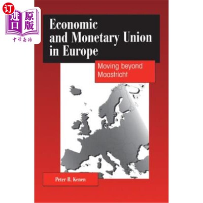 海外直订Economic and Monetary Union in Europe: Moving Beyond Maastricht 欧洲经济与货币联盟：超越马斯特里赫特